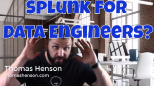 Splunk Data Engineers