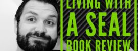 Living With A Seal Book Review